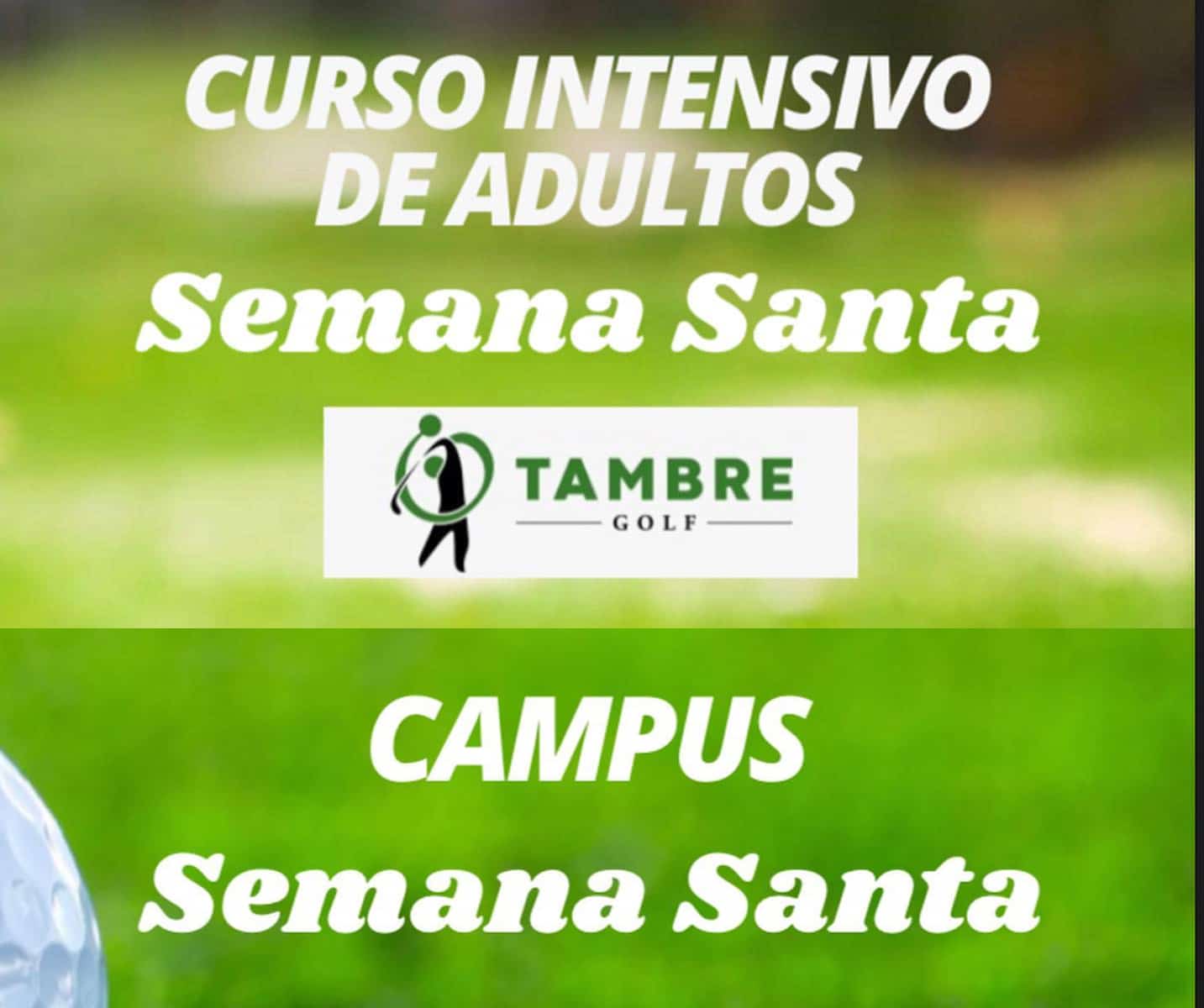 Semanan santa 2021 Tambre Golf