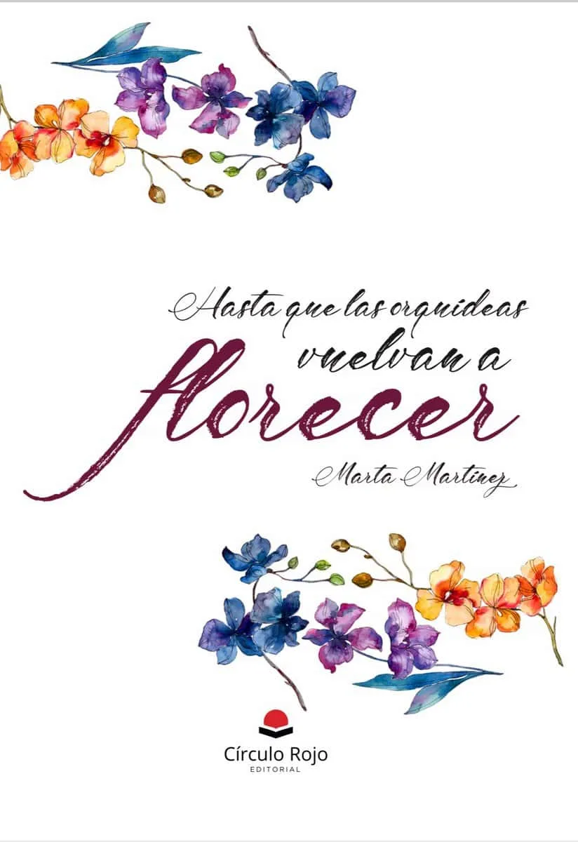 Hasta que las orquídeas vuelvan a florecer