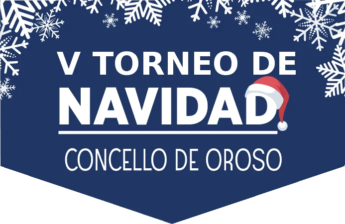 V torneo navidad 2033 concello oroso