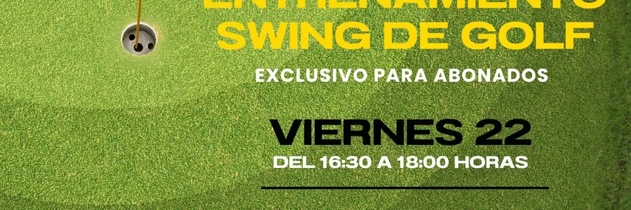 ENTRENAMIENTO SWING DE GOLF