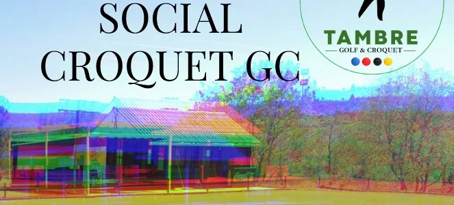 Torneo Social Croquet GC 30  agosto – Tambre Golf & Croquet Club