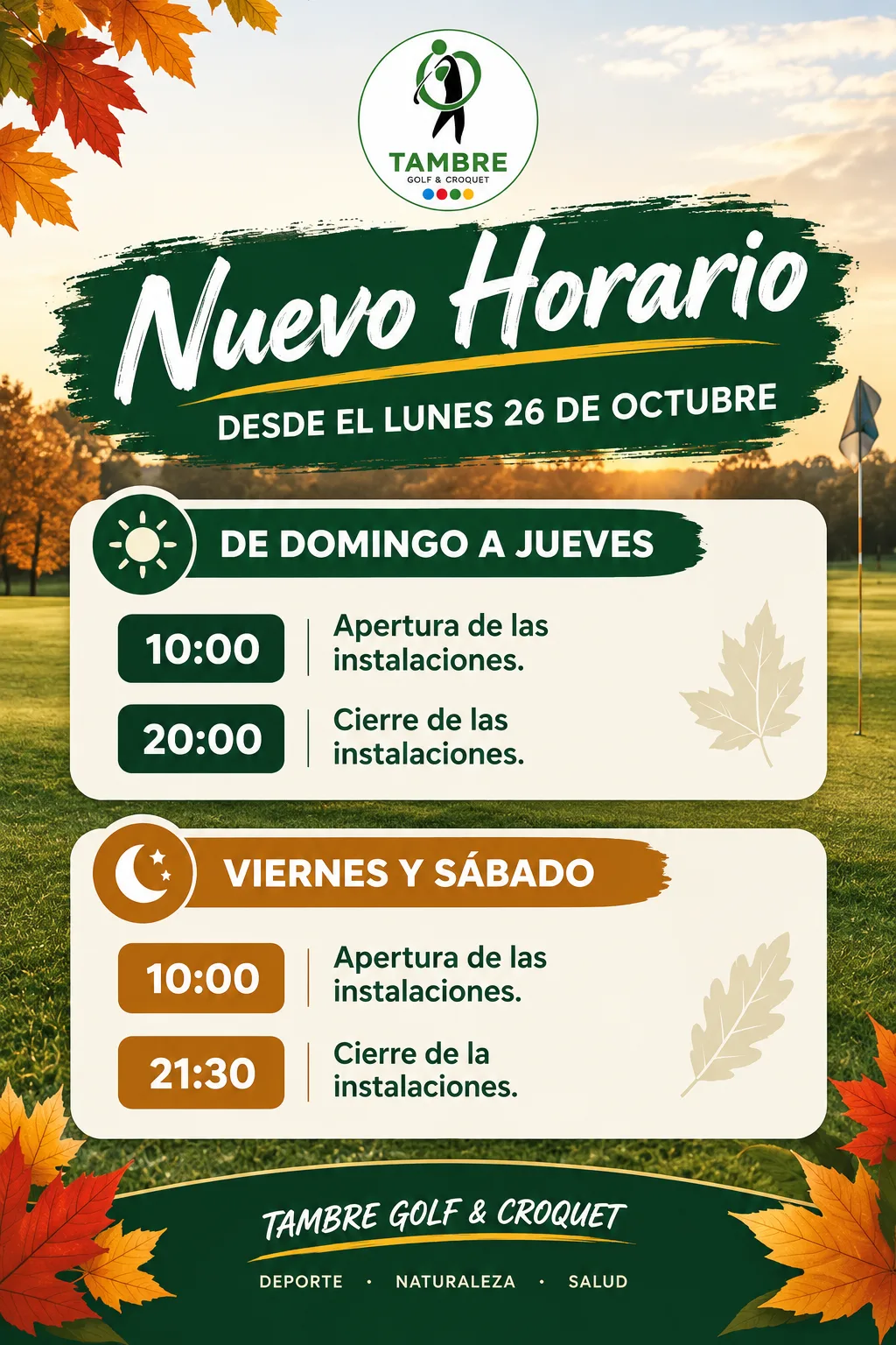Nuevo horario de Tambre Golf & Crqouet